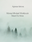Image for Money Mindset Workbook Meant for More