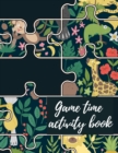 Image for Game time activity book