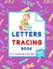 Image for Letters Tracing book for preschoolers and kids ages 3-5
