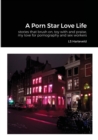Image for A Porn Star Love Life