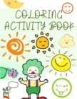 Image for Coloring Activity Book : Activity Book for Children - Self Draw Pages - Coloring Pages - Alphabet Coloring Pages - Coloring Book for Kids