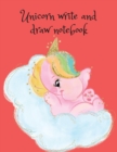 Image for Unicorn Write and Draw Notebook