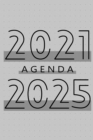 Image for Agenda 2021 - 2025 : Agenda pour 260 Semaines, Calendrier de 60 Mois, Livre Hebdomadaire pour les Activites et les Rendez-vous, Livre Blanc, 6&quot; x 9&quot;, 376 Pages