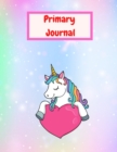 Image for Unicorn Primary Iounral : Draw and Write Composition for boys and girls Dotted Midline and Picture Space Grades K-2 School Exercise Book Large size - 8.5 x 11