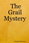 Image for The Grail Mystery