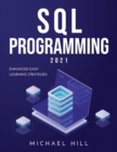 Image for SQL Programming 2021 : Enhanced Easy Learning Strategies