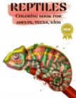 Image for Reptiles, Coloring books for Adults, Teens, Kids : Nice Art Design in Reptiles Theme for Color Therapy and Relaxation Increasing positive emotions 8.5x11