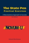 Image for The State Pen Practical Exercises : A Neuroscience-oriented Approach to Success