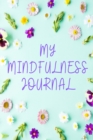 Image for My Mindfulness Journal