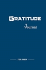 Image for Gratitude Journal for Men : Good Days Start With Gratitude, Daily Gratitude Journal with Inspirational Quotes