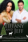 Image for Tiffany and Jeff:  Christmas This Year!
