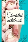 Image for Checklist Notebook : To Do List Notebook, Daily and Weekly Planning, Productivity Journal