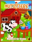 Image for Nutztiere : Nettes Nutztier Malbuch fur Kinder - Ziege, Pferd, Schaf, Kuh, Huhn, Schwein und viele mehr
