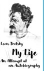 Image for Leon Trotsky. My Life : An Attempt at an Autobiography