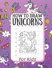 Image for How To Draw Unicorns For Kids