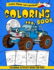 Image for Trucks, Planes, Cars and Boats Coloring Book - Coloring Activity Book For Kids