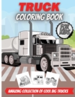 Image for Truck Coloring Book For Kids : Amazing Collection of Cool Trucks, High Quality Illustrations