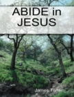 Image for Abide in Jesus