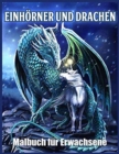Image for Einhoerner und Drachen Malbuch