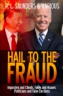 Image for Hail to the Fraud