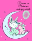 Image for Dream on Unicorns coloring book