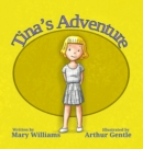 Image for Tina&#39;s Adventure : A True Story