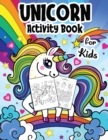Image for Unicorn Coloring and Activity Book for Kids Girls Ages 4-8 years Old