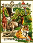 Image for Zoologico de animales : Libro de Colorear para Aliviar el Estres
