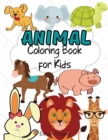 Image for Animal Coloring Book for Kids : Amazing Animal Coloring Books, Fun Coloring Book for Kids &amp; Toddlers, Page Large 8.5 x 11