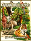 Image for Animali Dello Zoo : Libro da Colorare per Alleviare lo Stress
