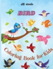 Image for Bird Coloring Book for Kids : Adorable Birds Coloring Book for kids, Cute Bird Illustrations for Boys and Girls to Color