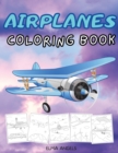 Image for Airplanes Coloring Book : Amazing Coloring Books Planes for Kids ages 4-8 with 50+ Beautiful Coloring Pages of Planes, Page Large 8.5 x 11