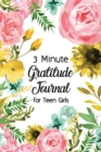 Image for 3 Minute Gratitude Journal for Teen Girls