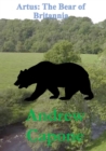 Image for Bear of Britannia: A story of Artus book I