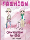 Image for Fashion Coloring Book For Girls : Amazing fashion coloring book for girls with fun and creativ designs and adorable outfits.