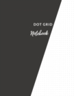 Image for Dot Grid Notebook : Elegant Black Dotted Notebook/JournalLarge (8.5 x 11)&quot; Dot Grid Composition Notebook