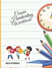 Image for Cursive Handwriting Workbook : This gorgeous cursive handwriting workbook contains over 112 pages for