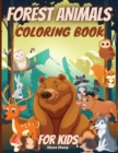 Image for Forest Animals Coloring Book For Kids : Amazing Forest Animals Coloring Book for Kids -Great Gift for Boys &amp; Girls