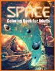 Image for Space Coloring Book : Wonderful Space Coloring Book for Adults (A Stress Relieving Adult Coloring Book)