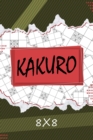 Image for Kakuro 8 x 8 : Kakuro Puzzle Book, 119 Kakuro Puzzle Books for Adults