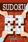 Image for Sudoku - Hard : Sudoku Hard Puzzle Books Including Instructions and Answer Keys, 200 Hard Puzzles