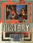 Image for History Coloring Book : Historic American Landmarks, Presidents, Knights, Places