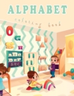 Image for Alphabet Coloring Book : Alphabet Coloring Book for Kids 2-4, Coloring Book ABC for Toddlers, ABC Books for Preschool