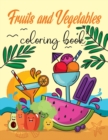 Image for Fruit and Vegetable Coloring Book : Toddler Coloring Book, Early Learning Coloring Book for Kids, Fruits and Vegetable Books for Kids