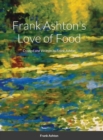 Image for Frank Ashton&#39;s Love of Food
