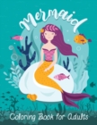 Image for Mermaid Coloring Book for Adults : An Adult Coloring Book with Beautiful Fantasy Mermaids, Adult Coloring Books Mermaid