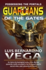 Image for Guardians of the Gates : Demolishing Spiritual Strongholds