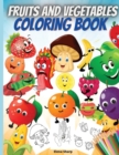 Image for Fruits And Vegetables Coloring Book : Early Learning coloring book for your kids and toddlers