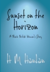 Image for Sunset on the Horizon a Black British Woman&#39;s Story
