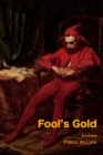 Image for Fool&#39;s Gold : Poems